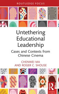 bokomslag Untethering Educational Leadership