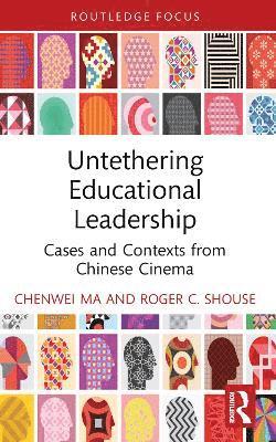 bokomslag Untethering Educational Leadership