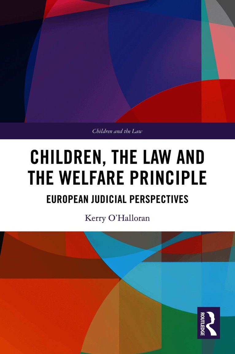 Children, the Law and the Welfare Principle