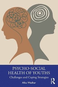 bokomslag Psycho-Social Health of Youths