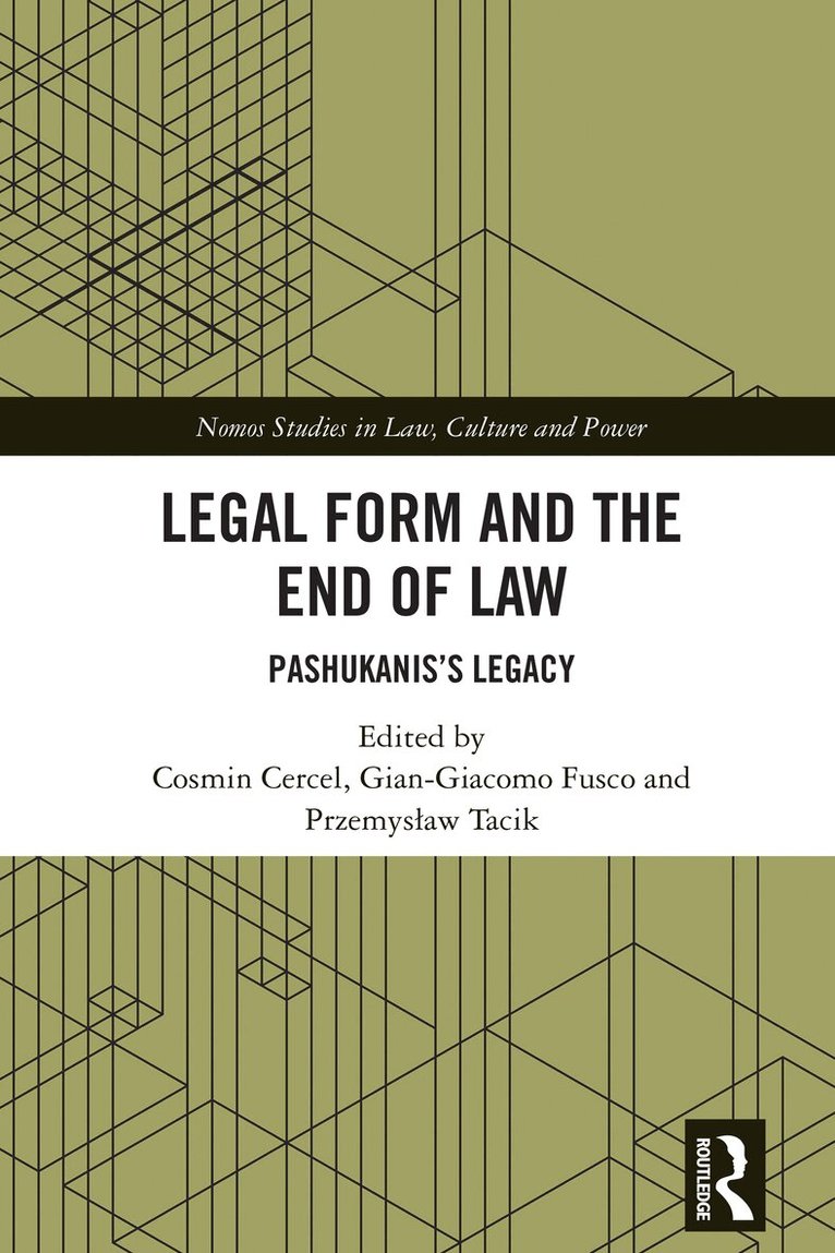 Cosmin Cercel, Gian-Giacomo Fusco, Przemyslaw Tacik - Legal Form and the End of Law, Häftad