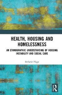 bokomslag Health, Housing, and Homelessness