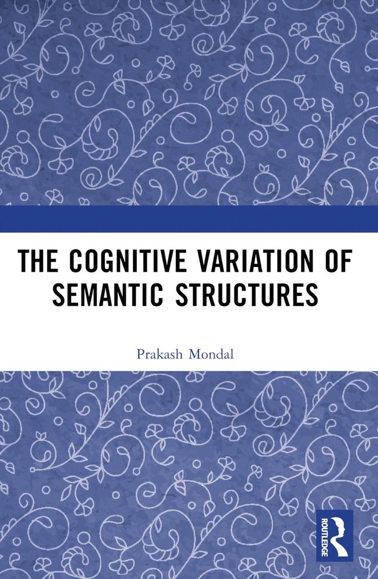 Cognitive Variation of Semantic Structures