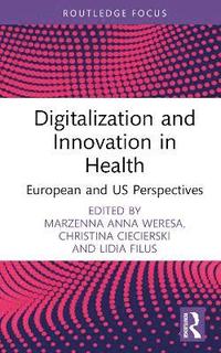 bokomslag Digitalization and Innovation in Health