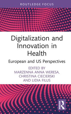 Digitalization and Innovation in Health 1