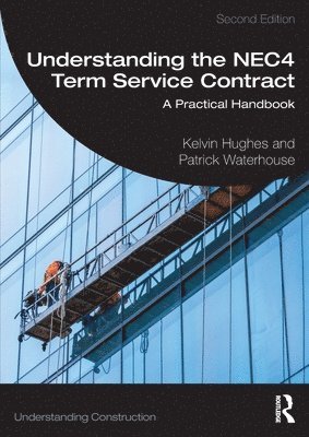 Understanding the NEC4 Term Service Contract 1