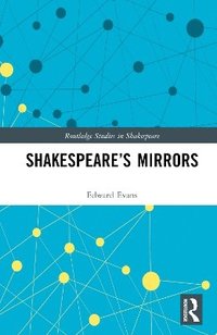 bokomslag Shakespeares Mirrors