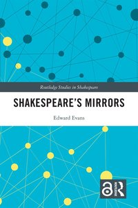 bokomslag Shakespeare's Mirrors