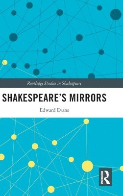 Shakespeares Mirrors 1