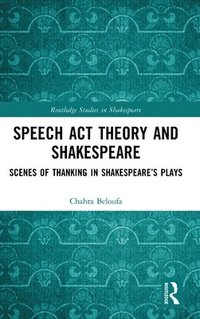 bokomslag Speech Act Theory and Shakespeare