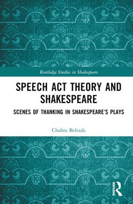 Speech Act Theory and Shakespeare 1