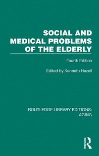 bokomslag Social and Medical Problems of the Elderly