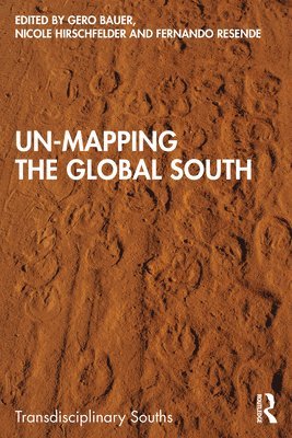 bokomslag Un-Mapping the Global South