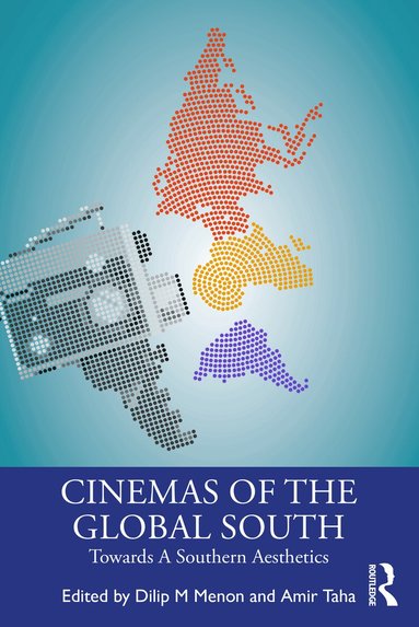 Dilip M Menon, Amir Taha - Cinemas of the Global South, Häftad