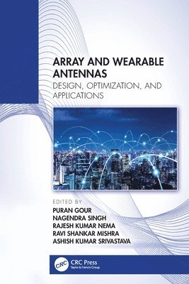 Array and Wearable Antennas
