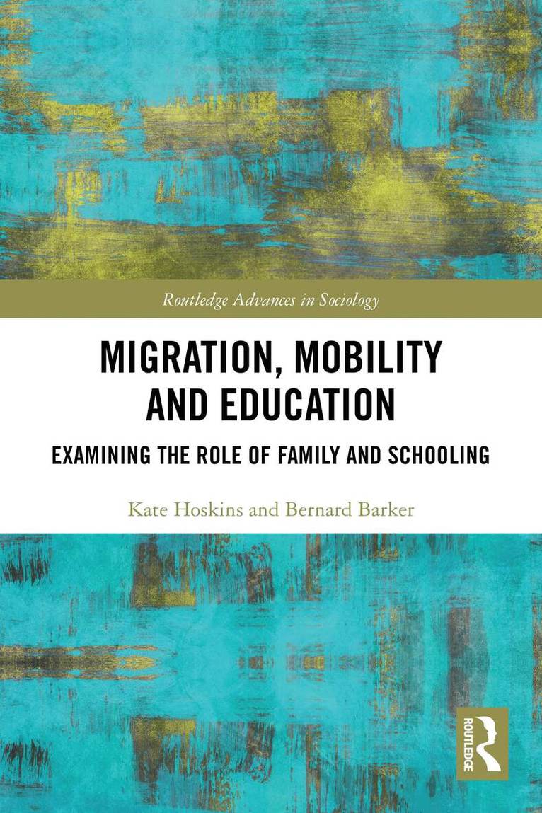 Kate Hoskins, Bernard Barker - Migration, Mobility and Education, Häftad
