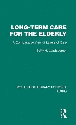 Long-Term Care for the Elderly 1
