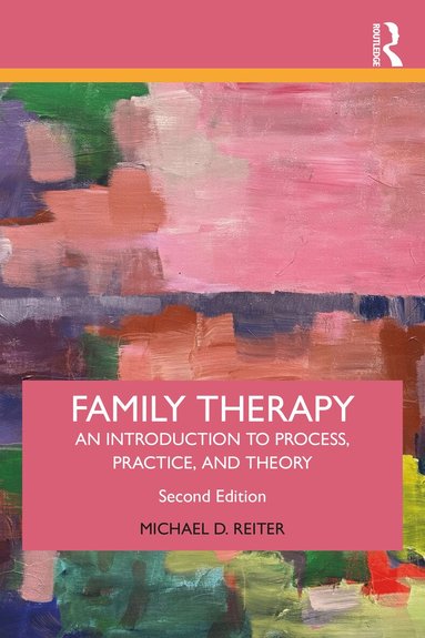 Michael D. Reiter - Family Therapy, Häftad
