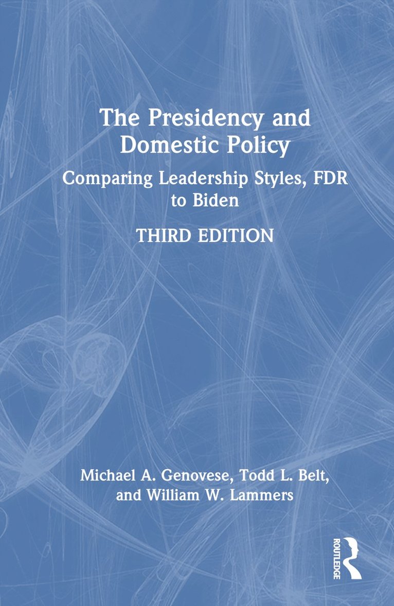 Presidency and Domestic Policy