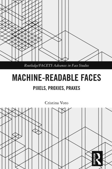 Cristina Voto - Machine-Readable Faces, Inbunden