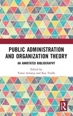 bokomslag Public Administration and Organization Theory