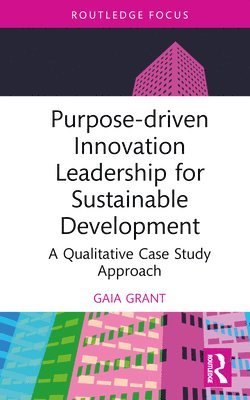 Purpose-driven Innovation Leadership for Sustainable Development