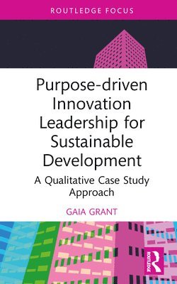 Purpose-driven Innovation Leadership for Sustainable Development 1