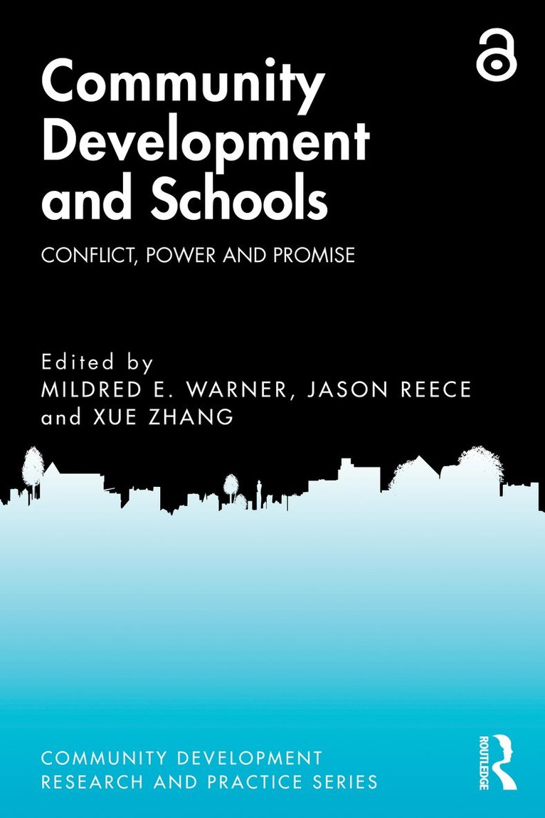 Mildred E. Warner, Jason Reece, Xue Zhang - Community Development and Schools, Häftad
