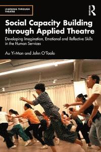 bokomslag Social Capacity Building through Applied Theatre