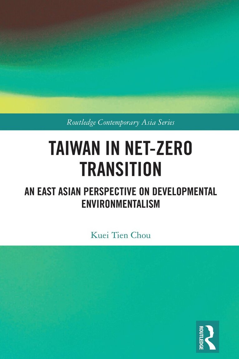 Kuei Tien Chou - Taiwan in Net-Zero Transition, Häftad