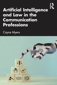 bokomslag Artificial Intelligence and Law in the Communication Professions