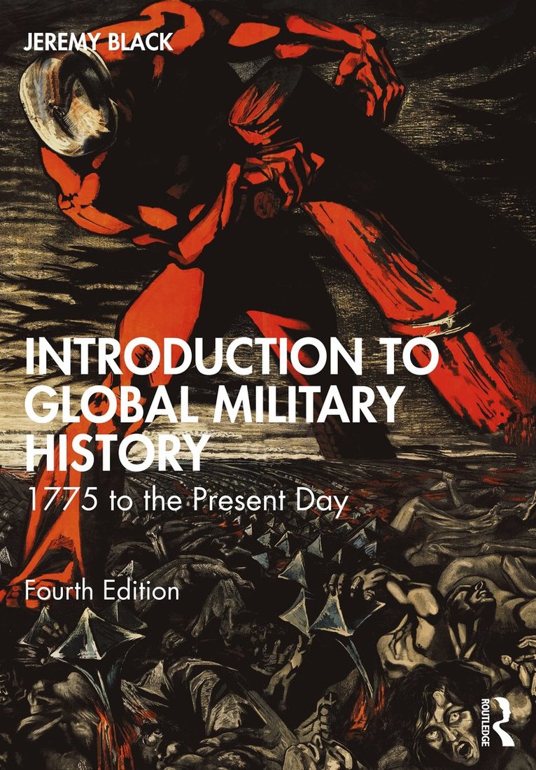 Jeremy Black - Introduction to Global Military History, Häftad