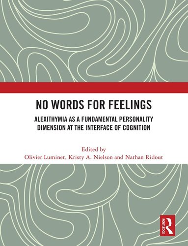 Olivier Luminet, Kristy Nielson, Nathan Ridout - No Words for Feelings, Häftad