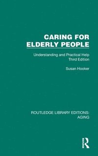 bokomslag Caring for Elderly People