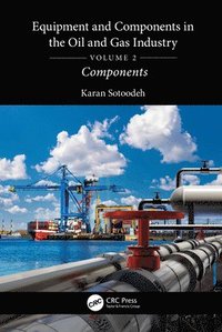 bokomslag Equipment and Components in the Oil and Gas Industry Volume 2