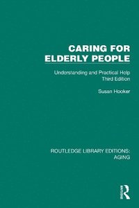 bokomslag Caring for Elderly People