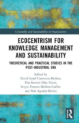 Ecocentrism for Knowledge Management and Sustainability 1