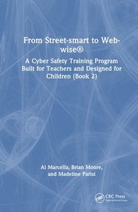 bokomslag From Street-smart to Web-wise¿