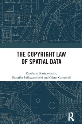 The Copyright Law of Spatial Data 1