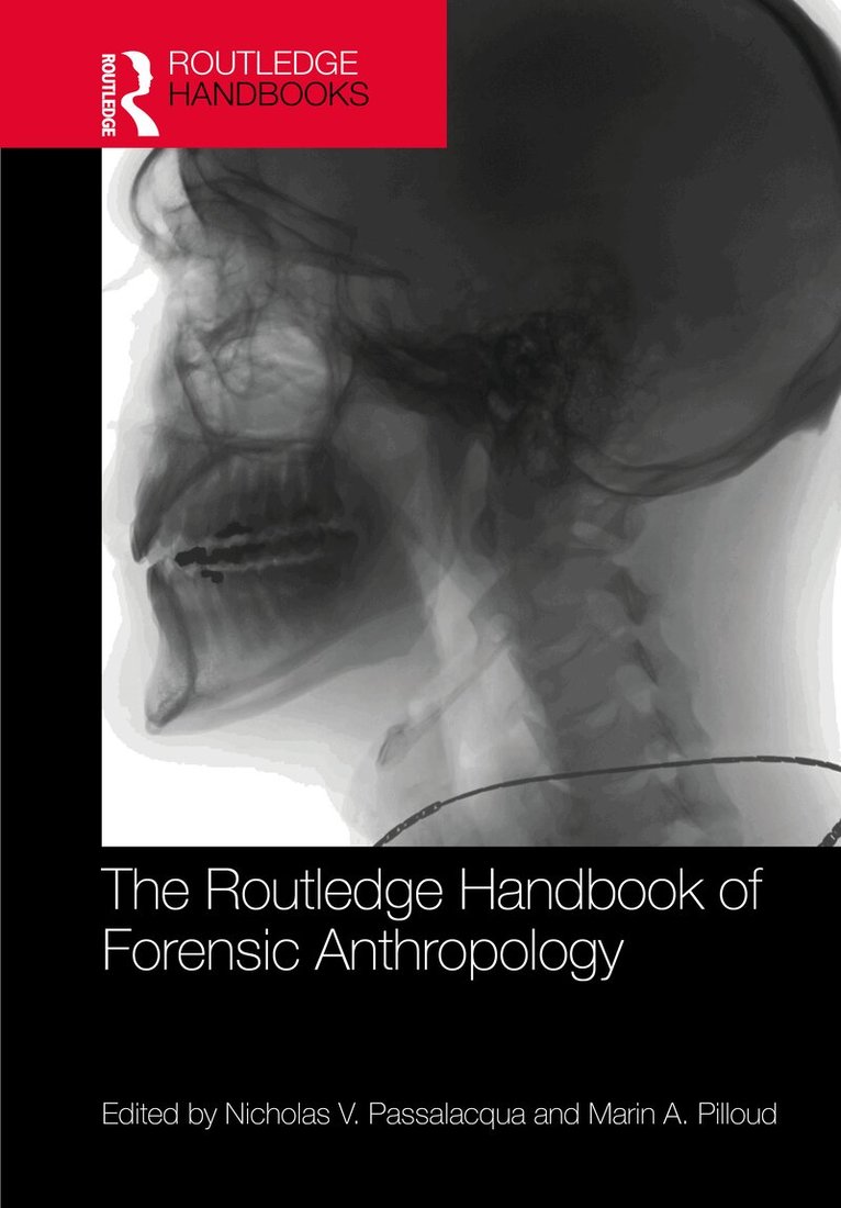 Routledge Handbook of Forensic Anthropology