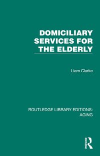 bokomslag Domiciliary Services for the Elderly