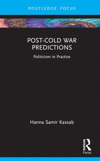 bokomslag Post-Cold War Predictions