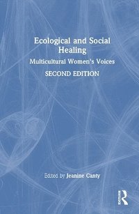 bokomslag Ecological and Social Healing