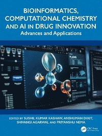 bokomslag Bioinformatics, Computational Chemistry and AI in Drug Innovation