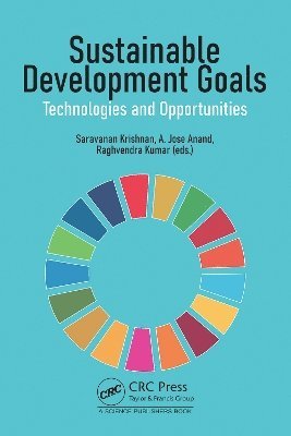 Saravanan Krishnan, A.Jose Anand, Raghvendra Kumar, Saravanan (Anna Uni. Regional Campus) Krishnan, India) Anand, A.Jose (KCG College of Technology, A. Jose Anand - Sustainable Development Goals, Inbunden