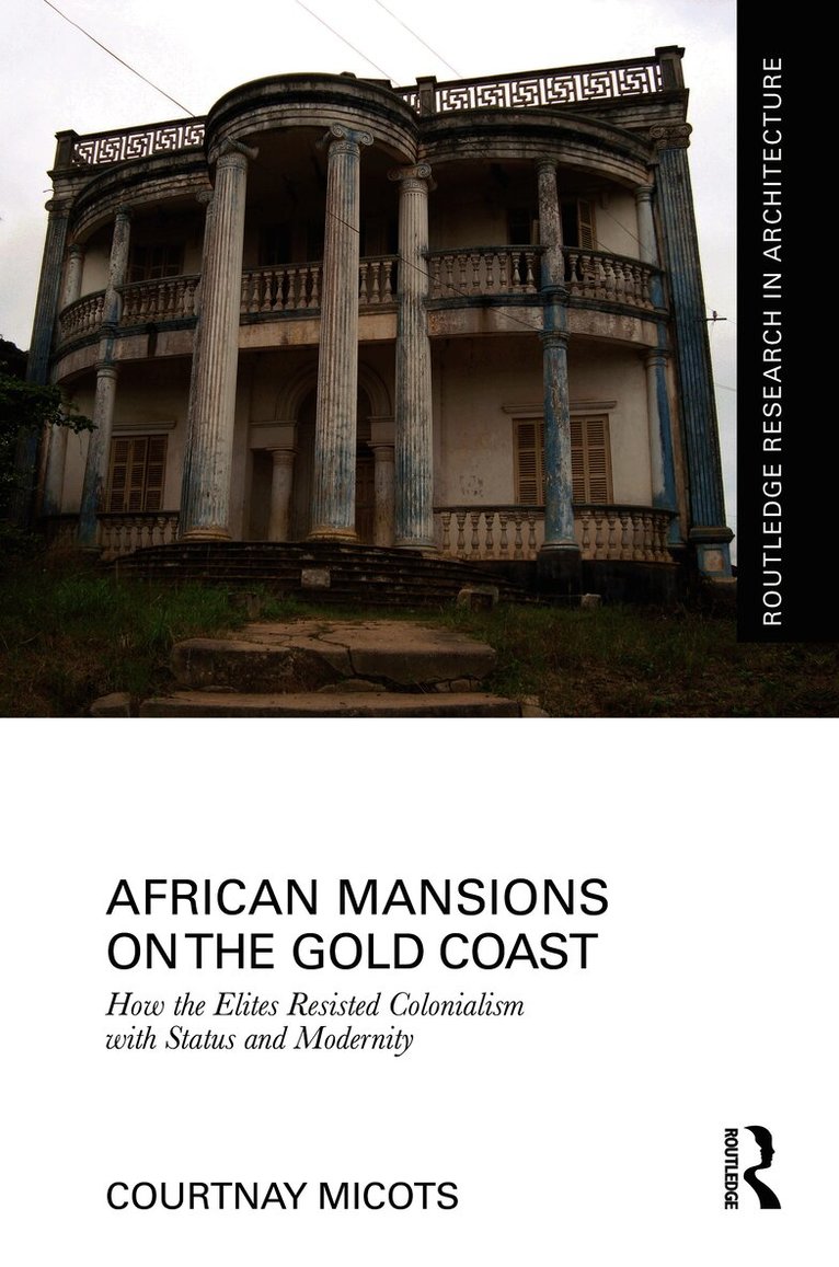 African Mansions on the Gold Coast