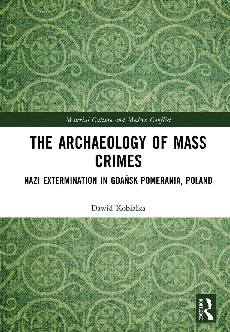 Archaeology of Mass Crimes