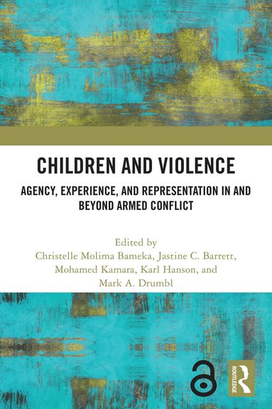 Christelle Molima Bameka, Jastine C. Barrett, Mohamed Kamara, Karl Hanson, Mark A. Drumbl - Children and Violence, Häftad
