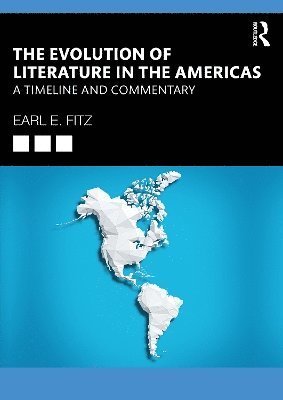 Earl E. Fitz - Evolution of Literature in the Americas, Inbunden