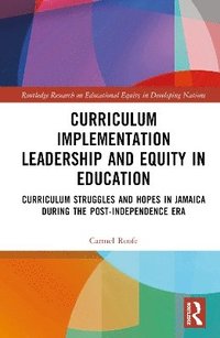 bokomslag Curriculum Implementation Leadership and Equity in Education